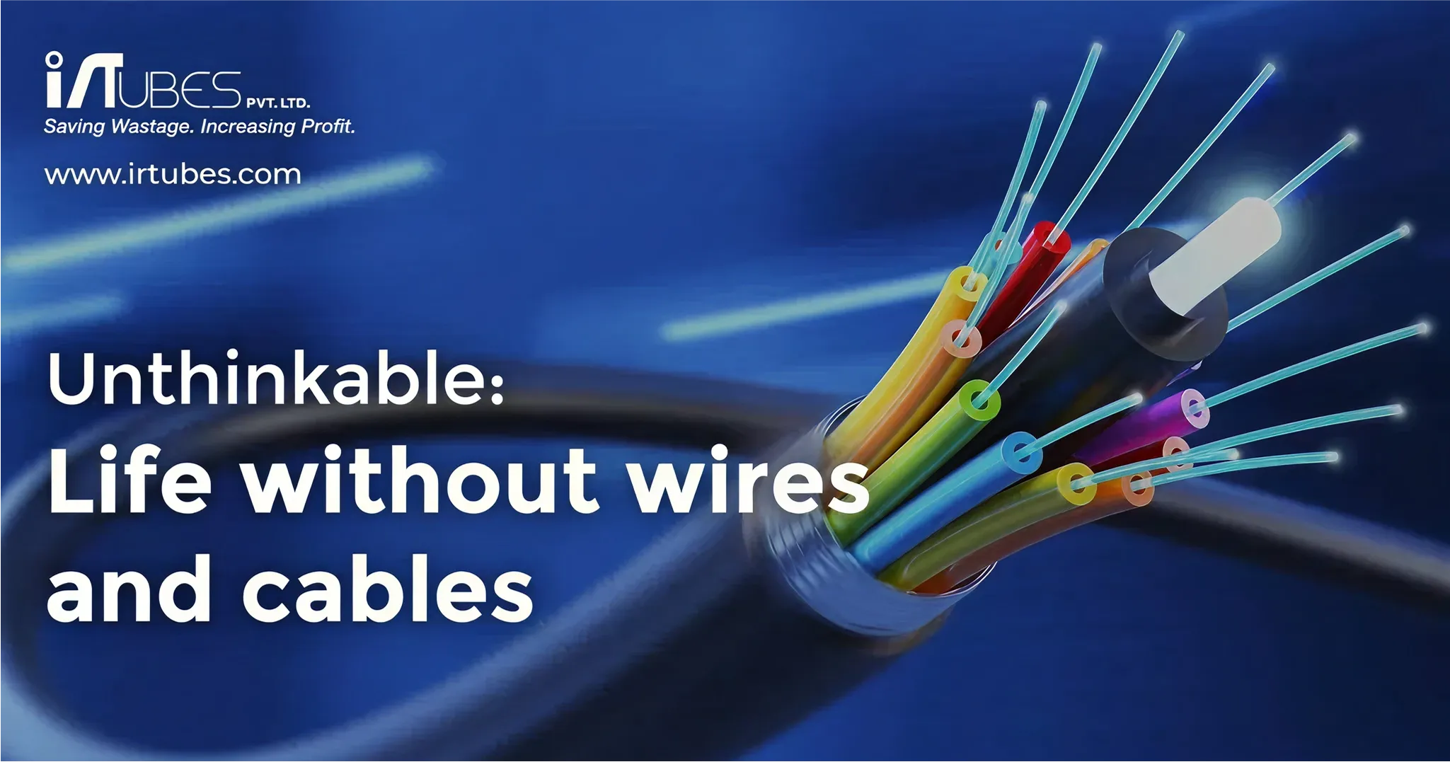 Unthinkable-Life-Without-Wires-and-Cables-1024x538