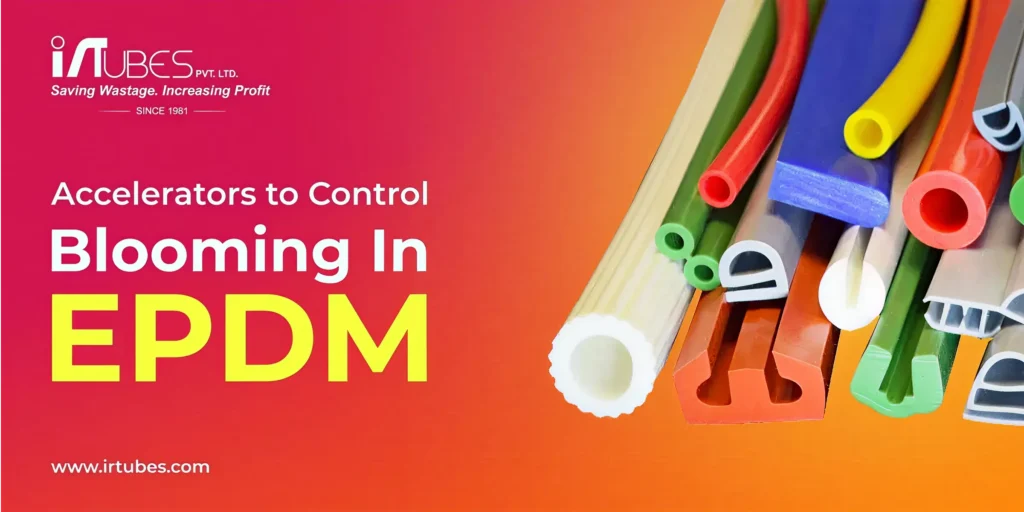 Accelerators-to-Control-Blooming-in-EPDM