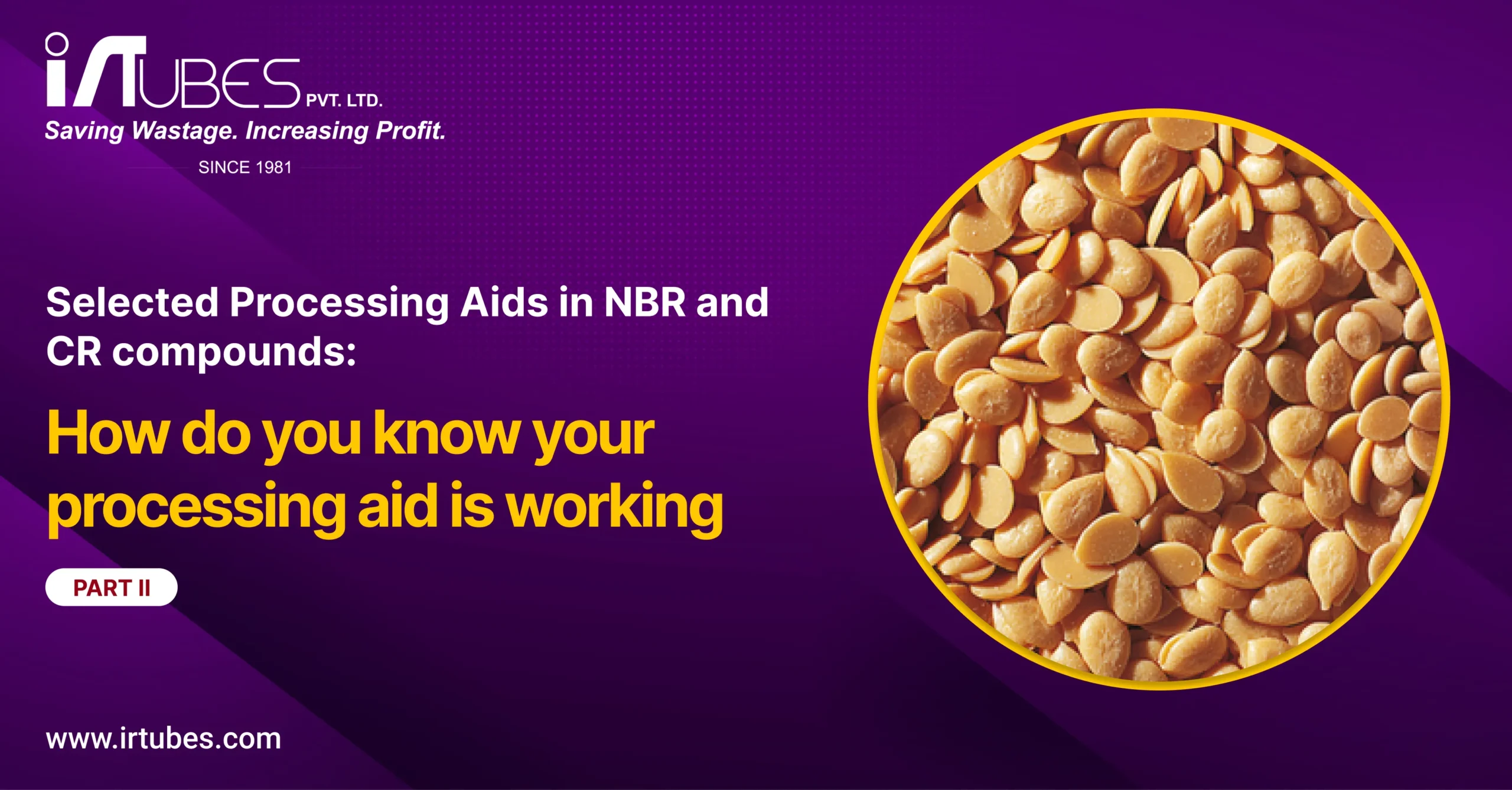 Selected Processing Aids in NBR and CR compounds How do you know your processing aid is working